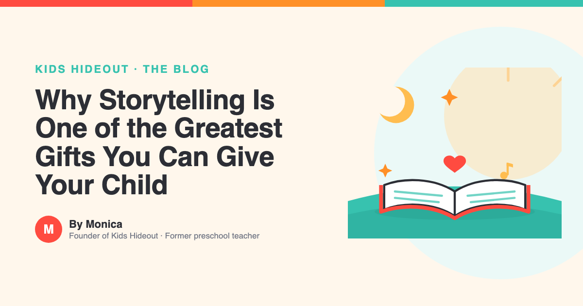 Why storytelling is one of the greatest gifts you can give your child — Kids Hideout blog